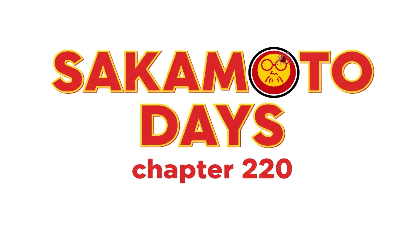 Sakamoto Days Chapter 220